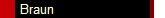 Braun
