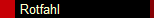 Rotfahl