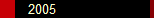   2005